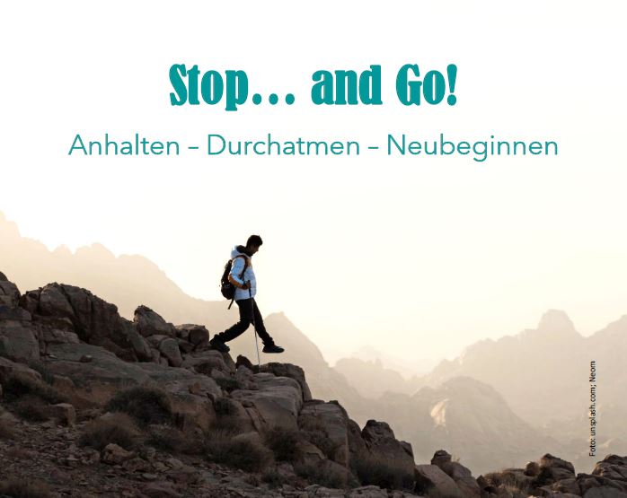 Di, 26. Sept. 2023, 18.30 Uhr: «Stop… and Go!» – Anhalten – Durchatmen – Neubeginnen